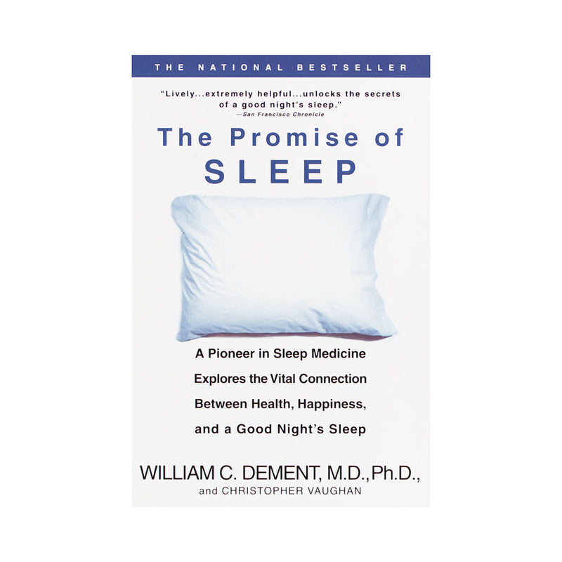 The Promise of Sleep by William C. Dement