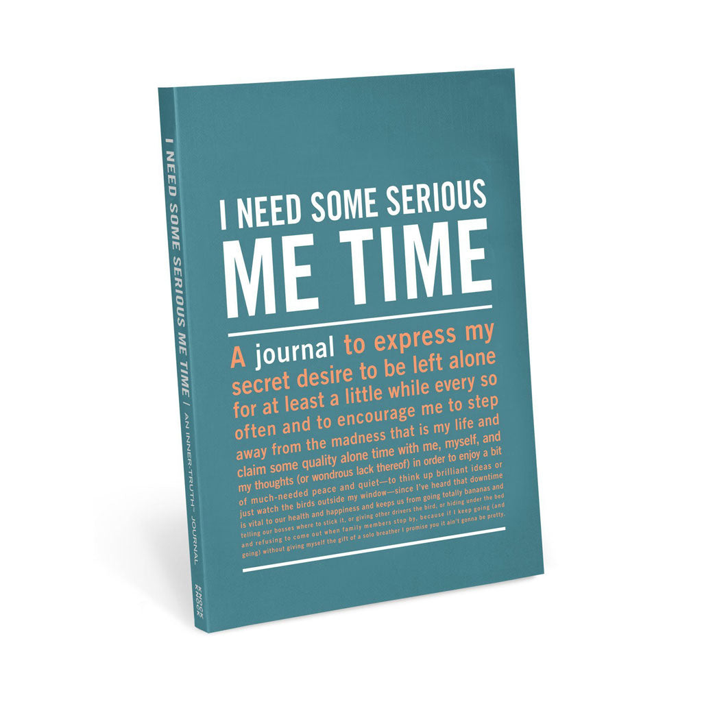 Knock Knock - I Need Some Serious Me Time Journal